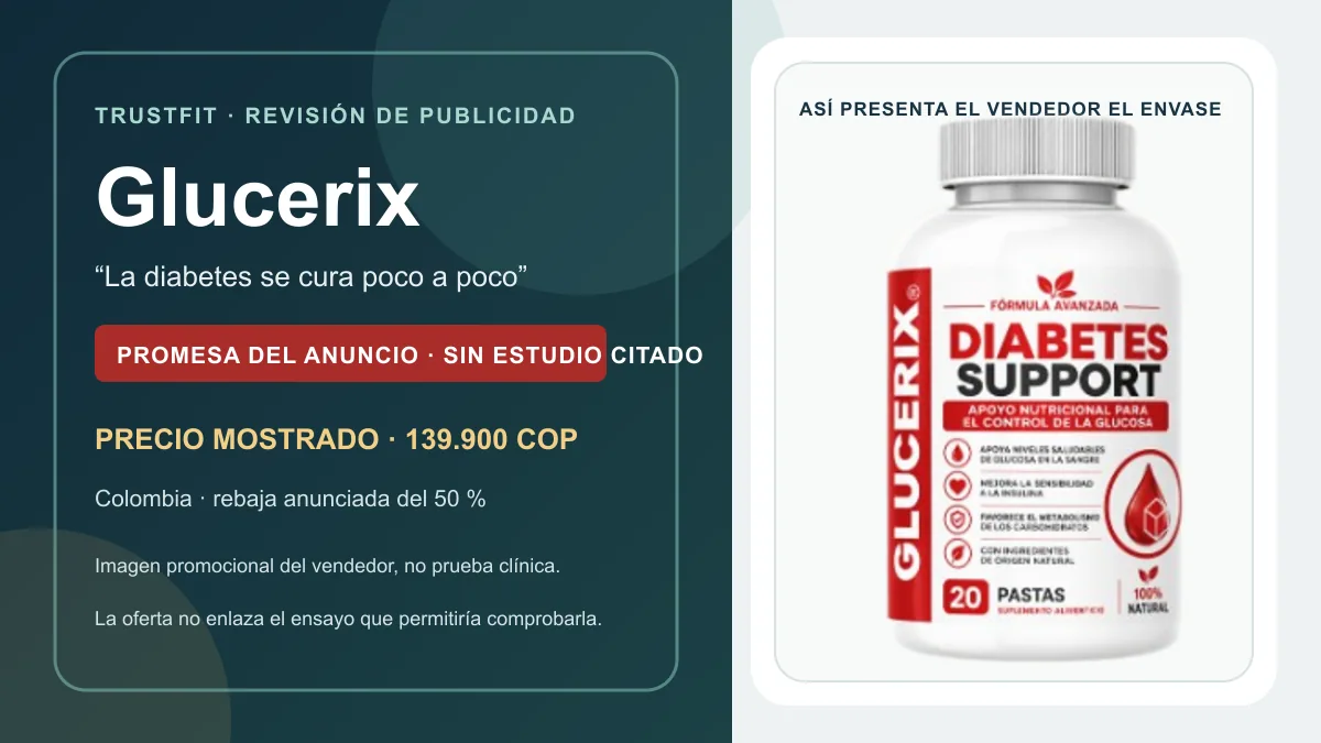 Envase de Glucerix mostrado por el vendedor colombiano; la etiqueta dice apoyo nutricional para el control de glucosa y la imagen es promocional.